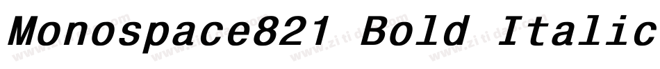 Monospace821 Bold Italic字体转换